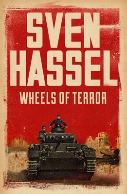 Wheels of Terror by Sven Hassel