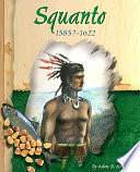 Squanto, 1585?-1622 by Arlene B. Hirschfelder