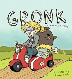 Gronk: A Monster's Story Volume 1 by Katie Cook