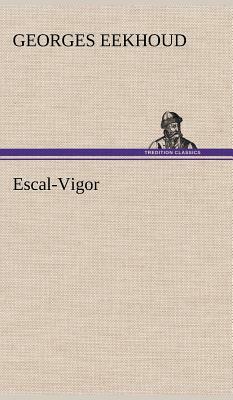 Escal-Vigor by Georges Eekhoud