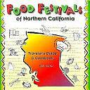 Food Festivals of Northern California by Bob Carter