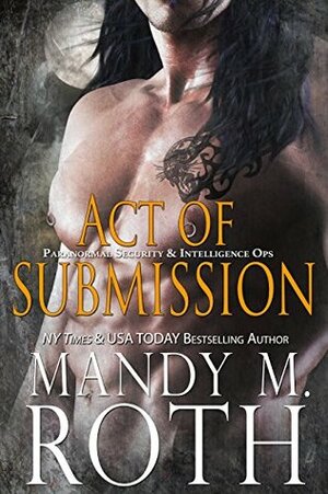 Act of Submission by Mandy M. Roth
