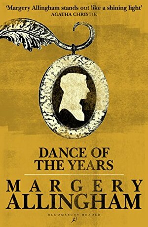 Dance of the Years by Margery Allingham