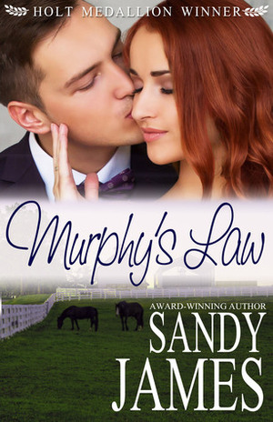 Murphy's Law by Sandy James