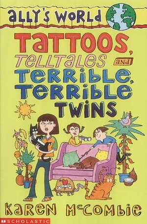 Tattoos, Telltales and Terrible, Terrible Twins by Karen McCombie