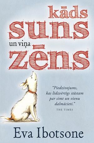 Kāds suns un viņa zēns by Eva Ibbotson