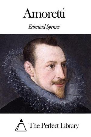 Amoretti by Edmund Spenser