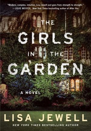 The Girls in the Garden by Lisa Jewell