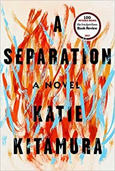 A Separation by Katie Kitamura