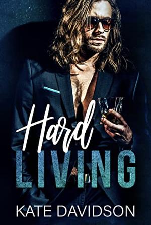 Hard Living by Kate Davidson