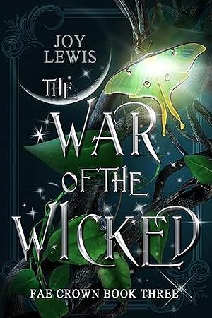 The War of the Wicked  by Joy Lewis