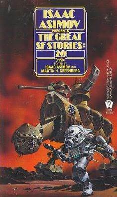 Isaac Asimov Presents The Great SF Stories 20: 1958 by Isaac Asimov