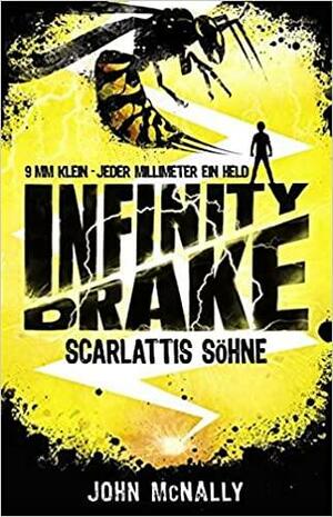 Infinity Drake: Scarlettis Söhne by John McNally