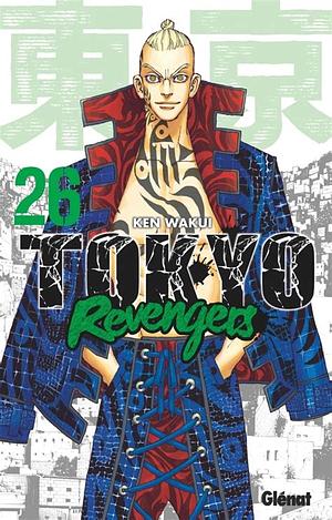 Tokyo Revengers - Tome 26 by Ken Wakui, Ken Wakui