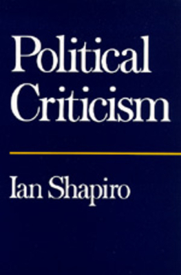 Political Criticism by Ian Shapiro