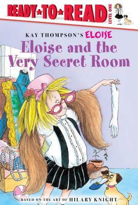 Eloise and the Very Secret Room by 