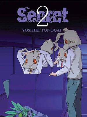 Secret, Vol. 2 by Yoshiki Tonogai