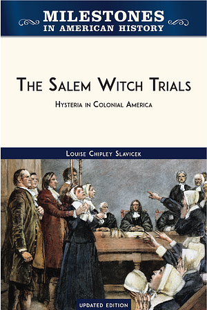 The Salem Witch Trials, Updated Edition by Louise Chipley Slavicek