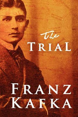 The Trial by Franz Kafka