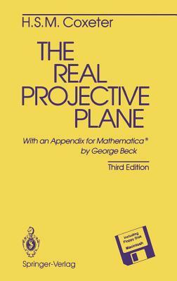 The Real Projective Plane by H. S. M. Coxeter