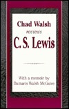 Chad Walsh Reviews C. S. Lewis by Chad Walsh