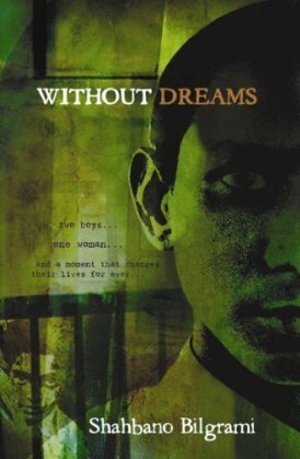 Without Dreams by Shahbano Bilgrami