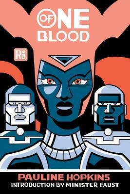 Of One Blood by Pauline Elizabeth Hopkins