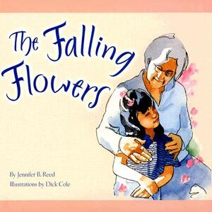 The Falling Flowers by Jennifer Reed