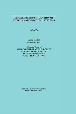 Modeling and Simulation of Mixed Analog-Digital Systems by 