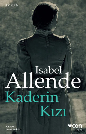 Kaderin Kızı by Isabel Allende