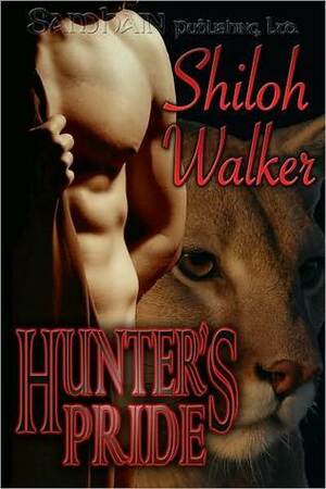 Hunter's Pride by Shiloh Walker