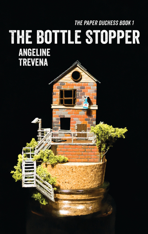 The Bottle Stopper by Angeline Trevena