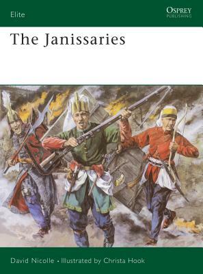 The Janissaries by David Nicolle