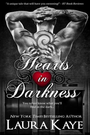 Hearts in Darkness by Laura Kaye