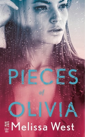 Pieces of Olivia by Melissa West