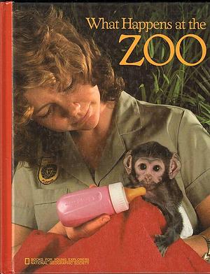 What Happens at the Zoo by Judith E. Rinard