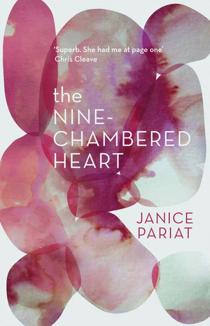 The Nine-Chambered Heart by Janice Pariat