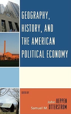 North America: The Historical Geography of a Changing Continent, Second Edition by Edward K. Muller, Thomas F. McIlwraith