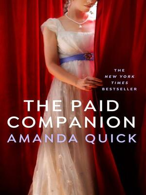 The Paid Companion by Jayne Ann Krentz, Amanda Quick