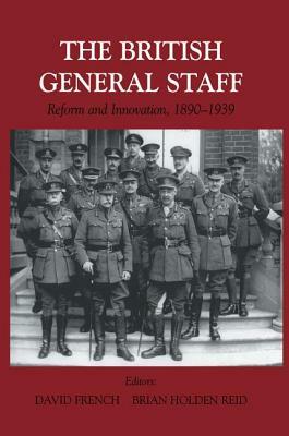 British General Staff: Reform and Innovation by 