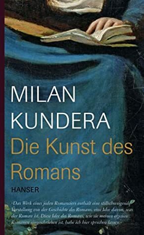 Die Kunst Des Romans by Milan Kundera, Uli Aumüller
