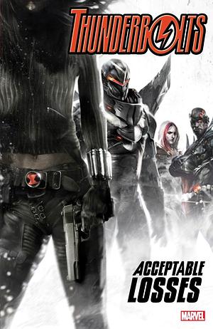Thunderbolts: Acceptable Losses by Andy Diggle, Marvel Various