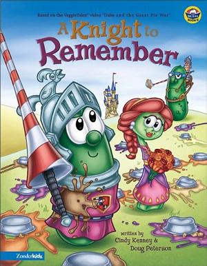 A Knight to Remember by Cindy Kenney, Doug Peterson