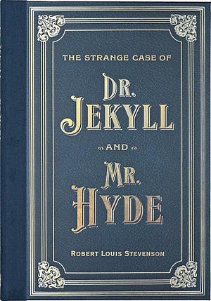 The Strange Case of Doctor Jekyll and Mr. Hyde (Masterpiece Library Edition) by Robert Louis Stevenson