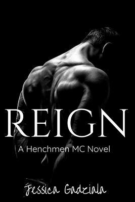 Reign by Jessica Gadziala