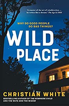 Wild Place by Christian White