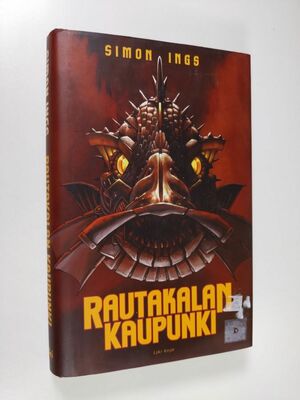 Rautakalan kaupunki by Simon Ings