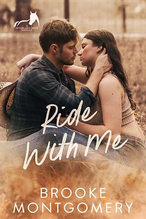 Ride With Me by Brooke Montgomery