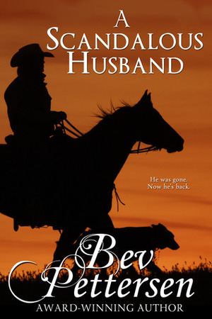 A Scandalous Husband by Bev Pettersen