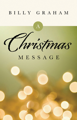 A Christmas Message (Pack of 25) by Billy Graham